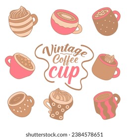 Vintage pink, beige color coffee cups. Flat cartoon illustration of cappuccino, latte, espresso, frappe, hot chocolate, cocoa, tea for menus, cafes, fabrics, posters, decoration.