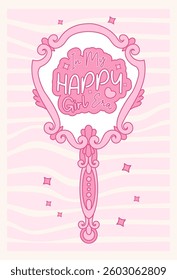 Vintage Pink Coquette Mirror with Groovy Motivational Quote Lettering. Romantic Girly Vibe. Vector illustration. Cool Trendy Aesthetic card on Distorted Stripe Background