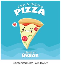 Vintage pizza poster design with vector pizza character. 