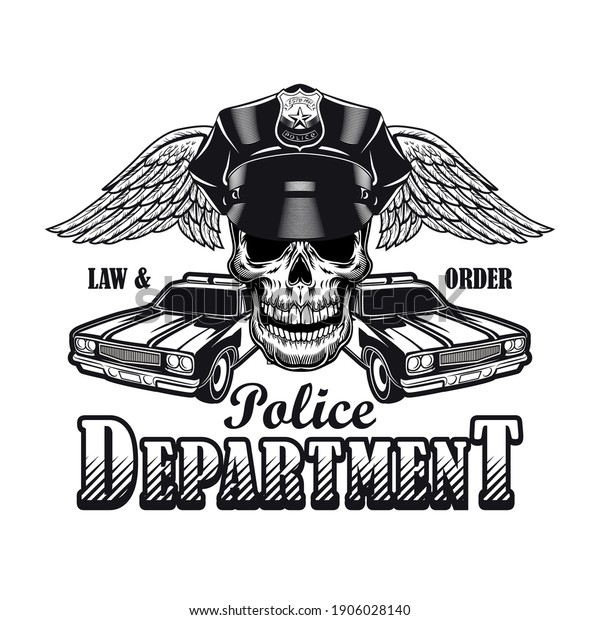Vintage\
police officer skull with wings and cars vector illustration.\
Monochrome badge for police department. Law and order concept can\
be used for retro template, banner or\
poster