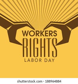 Cartaz vintage, banner ou design de panfleto com texto elegante Direitos dos trabalhadores, Dia do Trabalho e ferramentas de trabalho chaves no fundo amarelo.