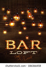 Vintage poster bar loft glowing lights on wood background in retro styles