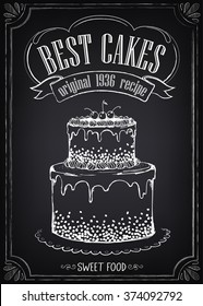 Vintage Poster Best Cakes. Freehand drawing with imitation of chalk sketch.