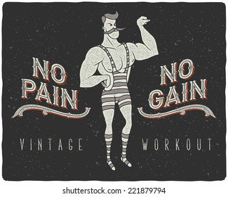 Vintage poster with circus strong man and slogan: "no pain no gain"