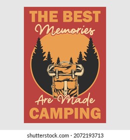 vintage poster design the best memories are made camping retro illustration