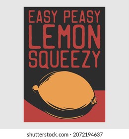 vintage poster design easy peasy lemon squeezy retro illustration