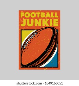 vintage poster design football junkie retro illustration