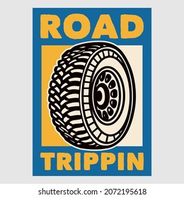 vintage poster design road trippin retro illustration