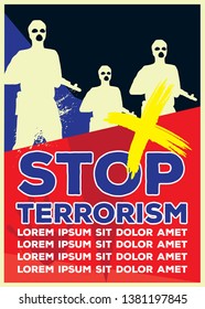 Vintage poster design with text Stop Terrorism, vector illustration, eps 10.