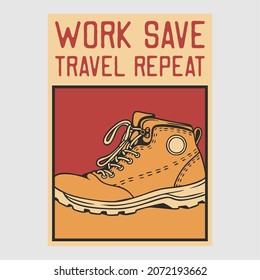 vintage poster design work save travel repeat retro illustration