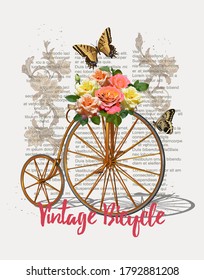 Vintage poster with flowers,butterfly and old bicycle,Typography, t-shirt design.