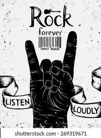 Vintage poster, flyer with rock forever. Rock and Roll hand sign