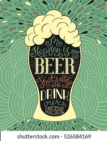 Vintage poster with foaming beer glass. EPS 10 vector food and drink concept illustration. Foamy ale cup. Retro style placard with irish proverb. Isolated on the doodle background.