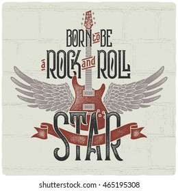 Vintage Poster With Guitar And Wings. With Text Slogan 