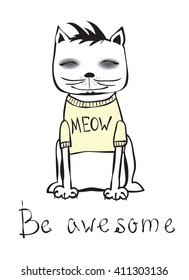 Vintage poster with hipster stylish cat and hand written text "Be awesome"