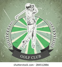 Vintage Poster With Man Playing Golf. Retro Hand Drawn Vector Illustration 