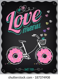 Vintage Poster. Menu. Freehand drawing on the chalkboard: donuts, bike, heart