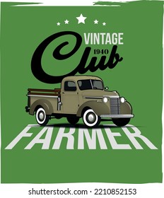 vintage poster of old truck pickup  for farmer club