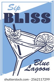 Vintage poster promoting blue lagoon cocktail, garnished with lemon slice and mint leaves, inviting viewers to experience a moment of bliss