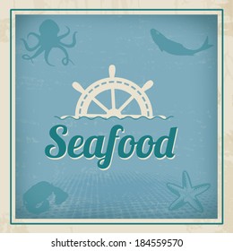 Vintage poster for seafood restaurant with the wheel anchor, vector illustration