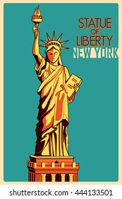 Vintage poster of Statue of Liberty in New York, famous monument of United States. Vector illustration