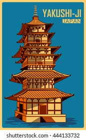 Vintage poster of Yakushi ji in Nara, famous monument of Japan. Vector illustration