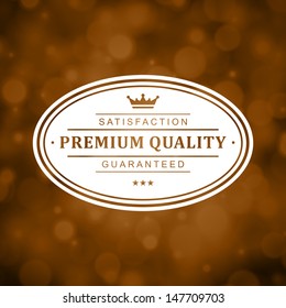 Vintage premium quality label. Vector design element.