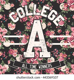 Vintage print with flower and slogan.For t-shirt or other uses,in vector
