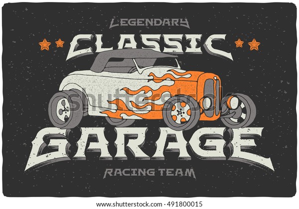 Vintage print
with hot rod car illustration in flame and text lettering
