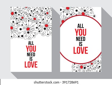 Vintage print with lettering and decoration. All you need is love. This illustration can be used as a greeting card or as a print on T-shirts and bags.