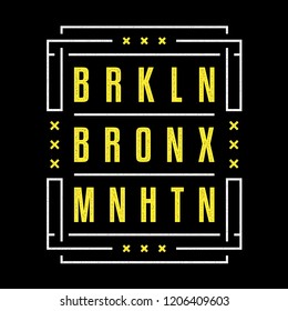 Vintage print. Modern grunge poster. Geometric pattern. Districts of New York. Brooklyn. Bronx. Manhattan. Design for t-shirt.
