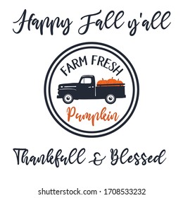 Vintage Pumpkin Truck . Thanksgiving . Farmhouse.Vintage . Fall Concept holiday card. Invitation template. Harvest festival card. eps 10