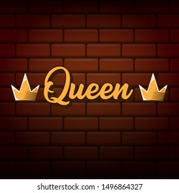 vintage queen crown vector icon with text isolated on red brick wall  background. funny girls print for tee or poster with princess crown and text