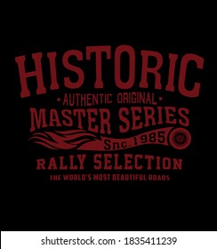 vintage rally racing typographic poster design.It can also be used as a t shirt print design.