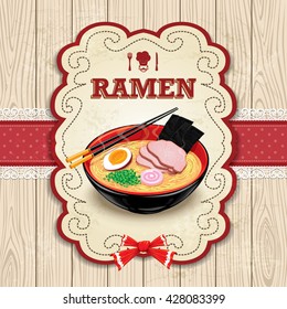 Vintage ramen noodles poster design with noodle and hot soup.