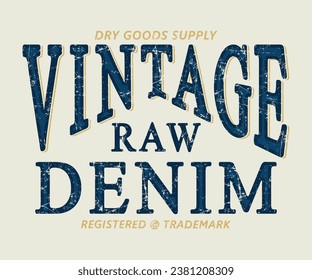 Vintage Raw Denim Slogan Editable t shirt design graphics print vector illustration for men and women