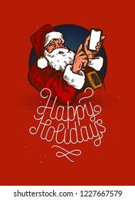 Vintage realistic Santa using smartphone with a Happy Holidays line calligraphy