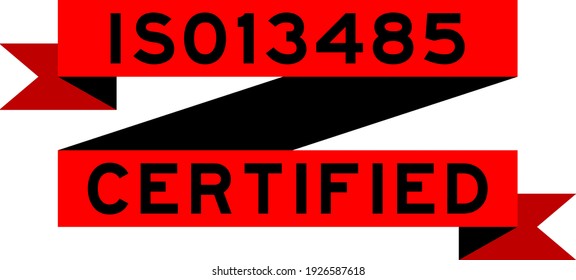Vintage red color ribbon banner with word ISO 13485 certified on white background