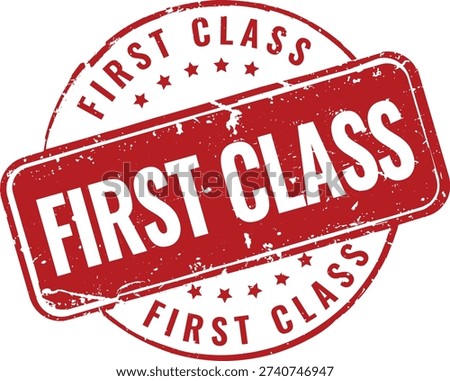 Vintage red rubber stamp with first class text for premium service quality and professional branding