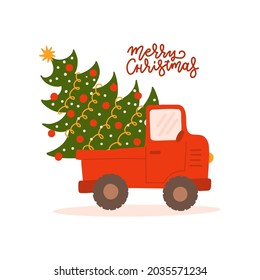 Vintage red truck with Christmas tree. Xmas greeting card with lettering text - Merry Christmas.. Red pickup with decorated fir. Flat vector illustration.