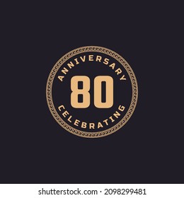 Vintage Retro 80 Year Anniversary Celebration with Circle Border Pattern Emblem. Happy Anniversary Greeting Celebrates Event Isolated on Black Background