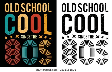 Vintage retro 80s design for t-shirt, bags, mugs, stickers, banner, poster, icon, logo etc. Fully Editable Print Ready Template - Vector.