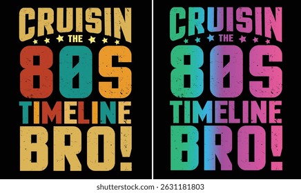 Vintage retro 80s design for t-shirt, bags, mugs, stickers, banner, poster, icon, logo etc. Fully Editable Print Ready Template - Vector.