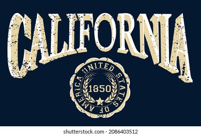 Vintage retro college varsity california state slogan print with emblem illustration for graphic tee t shirt or sweatshirt - Vector