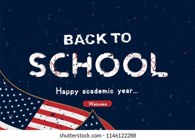 Vintage retro greeting card with flag and old-style texture and set of doodle icons.. Welcome Back to school. Concept for education. Vector illustration EPS10.