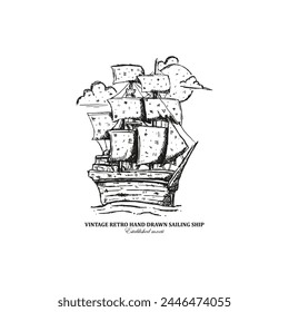 Vintage retro hand drawn sketch art sailing ship in the ocean vector art illustration