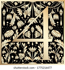 Vintage retro illustration in an engraving great gatsby style of the number four, flowers, branches and leaves. Art Nouveau and art Deco style. Symmetrical image with gold colors