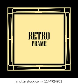 Vintage retro invitation in Art Deco style. Art deco border and frame. Creative template in style of 1920s. Vector illustration. EPS 10