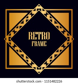 Vintage retro invitation in Art Deco style. Art deco border and frame. Creative template in style of 1920s. Vector illustration. EPS 10