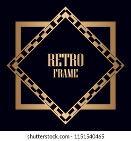 Vintage retro invitation in Art Deco style. Art deco border and frame. Creative template in style of 1920s. Vector illustration. EPS 10